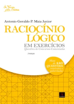 Raciocínio Lógico em Exercícios 2ª Edição