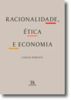 Racionalidade, Ética e Economia
