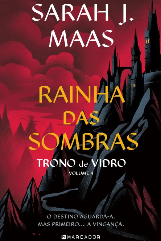 Rainha das Sombras - Trono de Vidro - Vol. 4