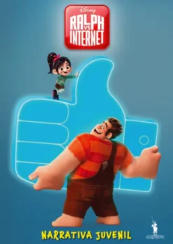 Ralph vs Internet - Narrativa Juvenil