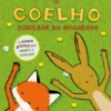 Raposa e Coelho 1 -Amizade ao Quadrado