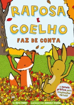 Raposa e Coelho 2 - Faz de Conta