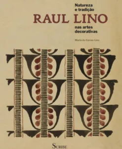 Raul Lino - Natureza e Tradição nas Artes Decorativas