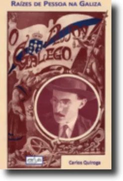 Raízes de Pessoa na Galiza