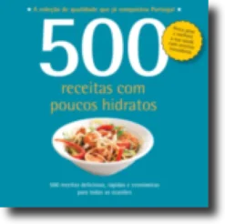 500 Receitas Com Poucos Hidratos