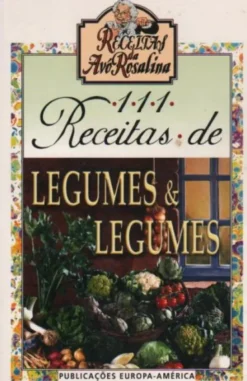 111 Receitas de Legumes & Legumes