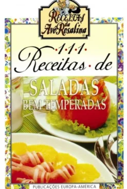 111 Receitas de Saladas Bem Temperadas