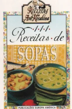 111 Receitas de Sopas