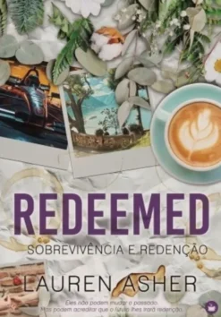 Redeemed - Sobrevivência e Redenção