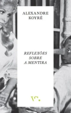 Reflexões sobre a Mentira