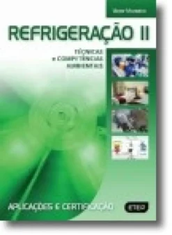 Refrigeração II - Técnicas e competências ambientais