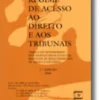 Regime de Acesso ao Direito e aos Tribunais
