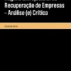 Regime Extrajudicial de Recuperação de Empresas - Análise (e) Crítica