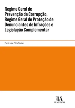 Regime Geral de Prevenção da Corrupção, Regime Geral de Proteção de Denunciantes de Infrações (...)