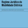 Regime Jurídico da Mobilidade Elétrica