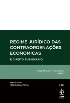 Regime Jurídico das Contraordenações Económicas e Direito Subsidiário