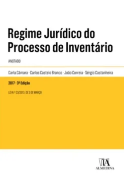 Regime Jurídico do Processo de Inventário - Anotado