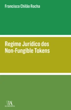Regime Jurídico dos Non-Fungible Tokens