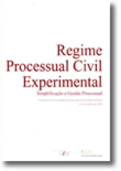 Regime Processual Civil Experimental - Simplificação e Gestão Processual
