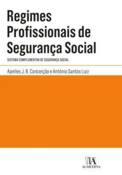 Regimes Profissionais de Segurança Social - Sistema Complementar de Segurança Social