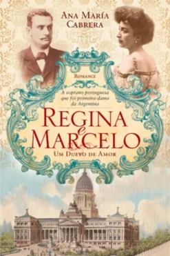 Regina e Marcelo Um Dueto de Amor