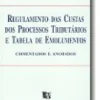 Regulamento das Custas dos Processos Tributários e Tabela de Emolumentos