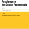 Regulamento das Custas Processuais - 2ª Edição