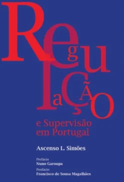 Regulação e Supervisão em Portugal