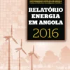 Relatório Energia em Angola 2016