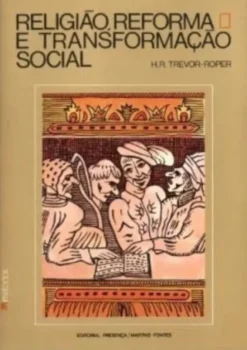 Religião, Reforma e Transformação Social