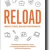 Reload - Menos Stress. Melhor Performance
