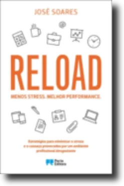 Reload - Menos Stress. Melhor Performance
