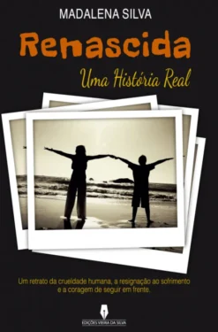 Renascida - Uma História Real