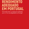 Rendimento adequado em Portugal - Um estudo sobre o rendimento suficiente para viver com dignidade em Portugal