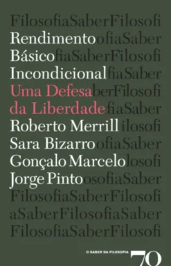 Rendimento Básico Incondicional: uma defesa da liberdade