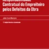 Responsabilidade Contratual do Empreiteiro pelos Defeitos da Obra - 7ª Edição