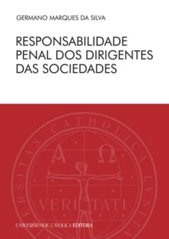 Responsabilidade Penal dos Dirigentes das Sociedades