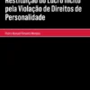 Restituição do Lucro Ilícito pela Violação de Direitos de Personalidade