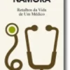 Retalhos da Vida de Um Médico