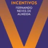 Retribuições, Prémios e Incentivos