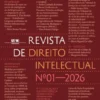 Revista de Direito Intelectual - N.º 1 - 2026