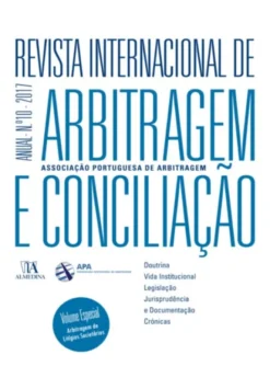 Revista Internacional de Arbitragem e Conciliação - Nº 10 - 2017