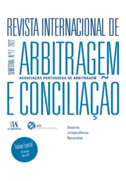 Revista Internacional de Arbitragem e Conciliação - Nº 17 - 2022
