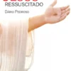 Rezar a Jesus Ressuscitado