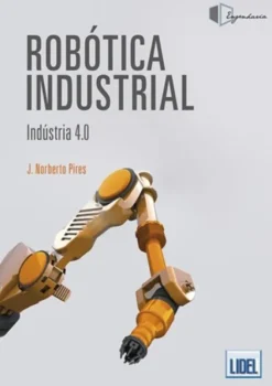 Robótica Industrial - Indústria 4.0
