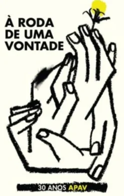 À Roda de uma Vontade