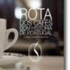 Rota dos Cafés com História de Portugal