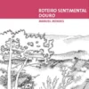 Roteiro Sentimental: Douro