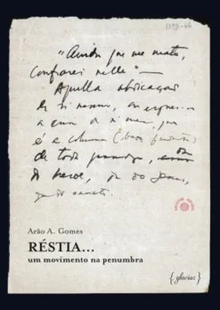 Réstia... Um Movimento na Penumbra