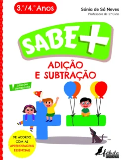 Sabe Mais - Adição e Subtração - 3.º e 4.º Anos